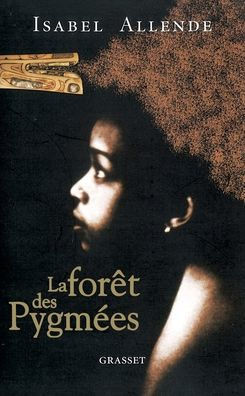 La Foret Des Pygmees