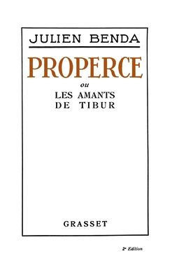 Properce Ou Les Amants de Tibur