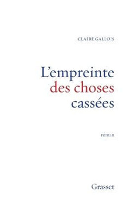 L'empreinte des choses cass?es