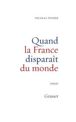 Quand la france disparait du monde
