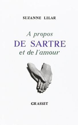 ? propos de Sartre et de l'amour