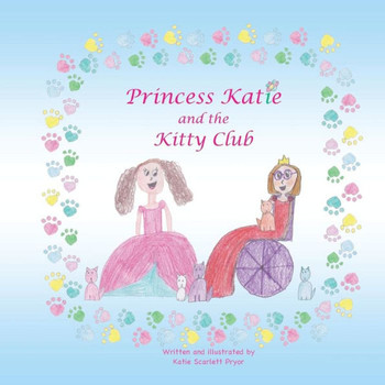 Princess Katie And The Kitty Club (Princess Katie Series)