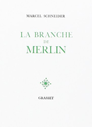 La branche de Merlin