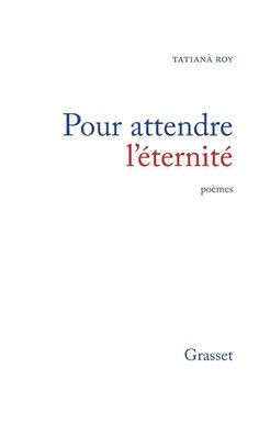 Pour attendre l'?ternit?