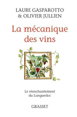 La m?canique des vins