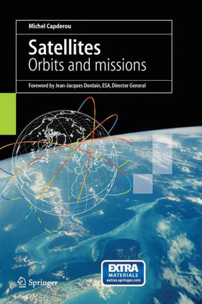 Satellites: Orbits and Missions