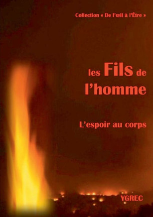 Les fils de l'homme: L'espoir au corps