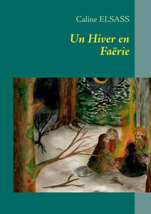 Un Hiver en Fa?rie