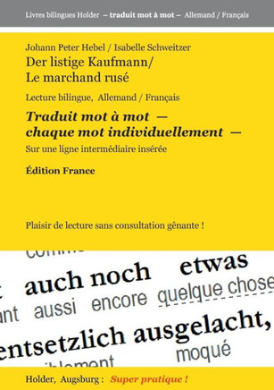 Der listige Kaufmann / Le marchand rus?: Lecture bilingue, Allemand / Francais. Traduit mot ? mot - chaque mot individuellement - Sur une ligne interm