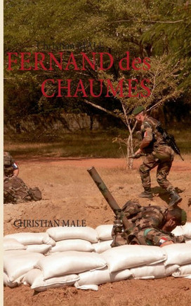 Fernand des Chaumes: De Verdu aux Djebels