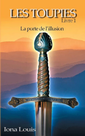 Les toupies 1: La porte de l'illusion