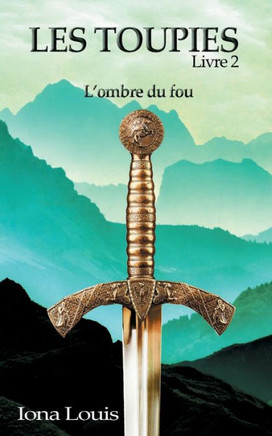 Les toupies 2: L'ombre du fou
