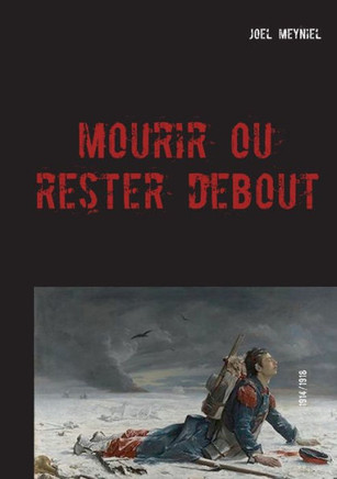 Mourir ou rester debout