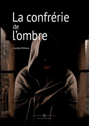 La confr?rie de l'ombre