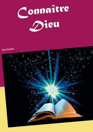 Conna?tre Dieu: En route vers le ciel