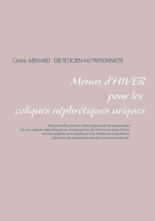 Menus d'hiver pour les coliques n?phr?tiques uriques