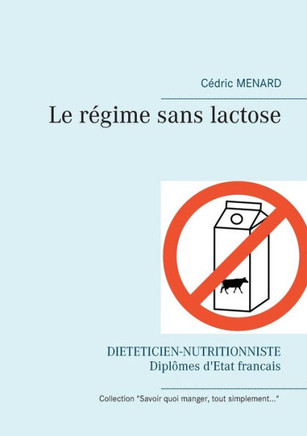 Le r?gime sans lactose