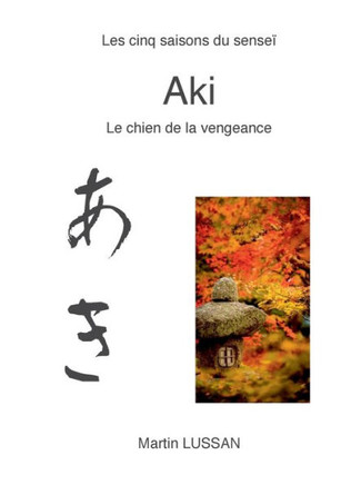 Aki: Les cinq saisons du sense?