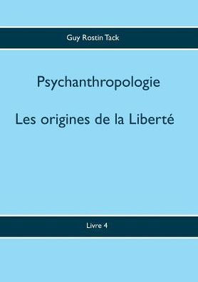 Les origines de la Libert?