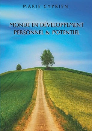 Monde en d?veloppement personnel et potentiel