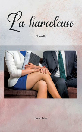 La Harceleuse