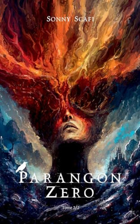 Parangon Z?ro: Tome 2