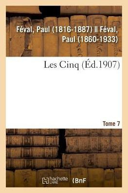 Les Cinq. Tome 7