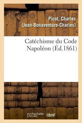 Cat?chisme Du Code Napol?on