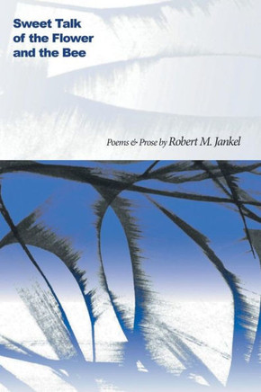 Sweet Talk Of The Flower And The Bee