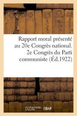 Rapport Moral Du Secr?tariat G?n?ral Pr?sent? Au 20e Congr?s National