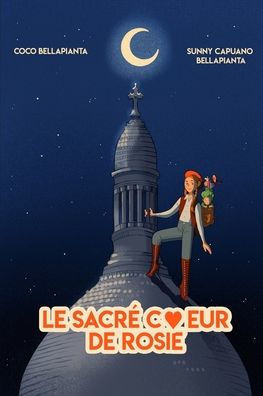 Le Sacr? Coeur de Rosie
