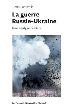 La guerre Russie-Ukraine: Une analyse r?aliste