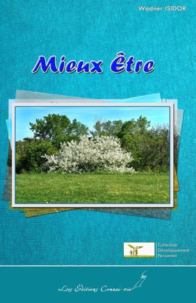 Mieux ?tre: Savoir-vivre et pens?e positive