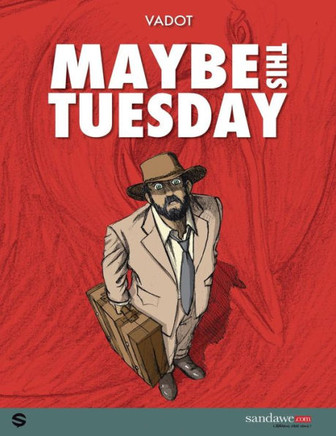 Maybe this Tuesday