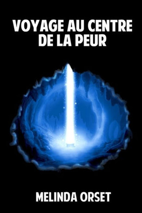 Voyage au centre de la peur