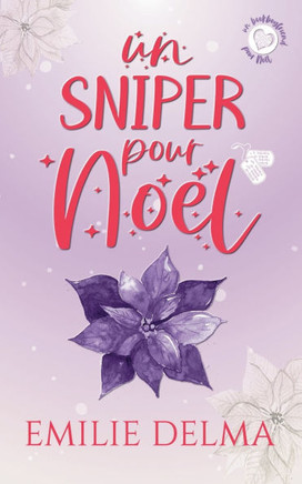 Un Sniper pour No?l: Romance de No?l