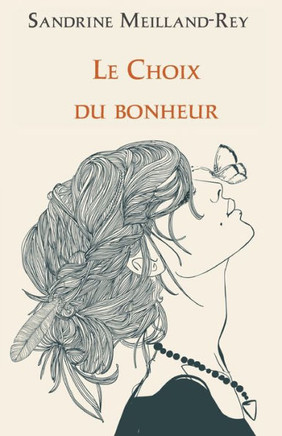 Le Choix du Bonheur: Un roman bouleversant et lumineux sur la r?silience