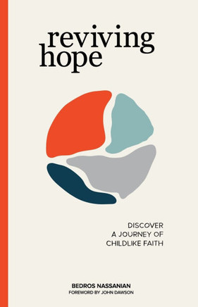 Reviving Hope: Discover a Journey of Childlike Faith