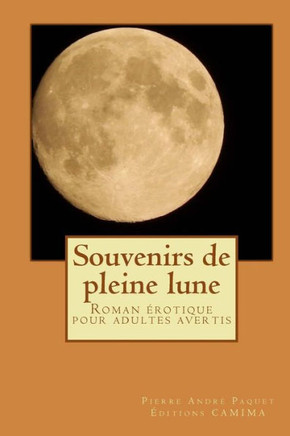 Souvenirs de pleine lune