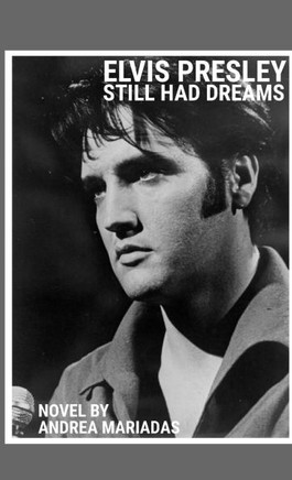 Elvis Presley still had dreams - Large Print