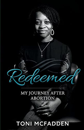 Redeemed: My Journey After Abortion