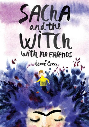 Sacha and the Witch with no friends