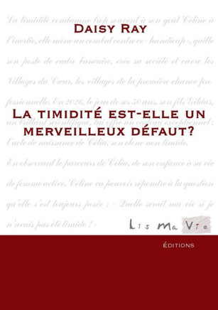 La timidit? est-elle un merveilleux d?faut?