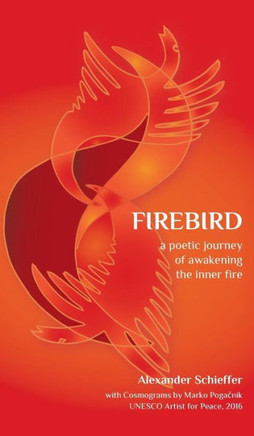 Firebird: A Poetic Journey of Awakening the Inner Fire