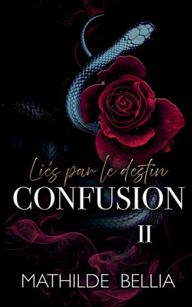 Li?s par le Destin: Confusion