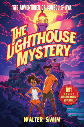 The Lighthouse Mystery: The adventures of Boubou and Aya