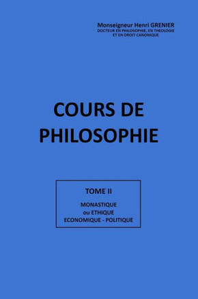 Cours de Philosophie Tome II