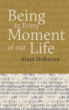 Being - In Every Moment of Our Lives