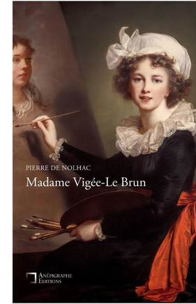 Madame Vig?e-Le Brun: Avec illustrations