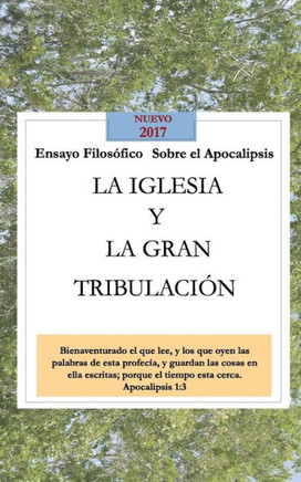 La Iglesia Y La Gran Tribulación (Spanish Edition)